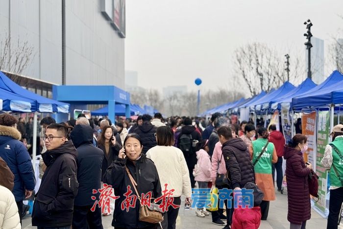 5000+岗位任你挑！济南市2026年“春风行动”打造“沉浸式”求职新体验