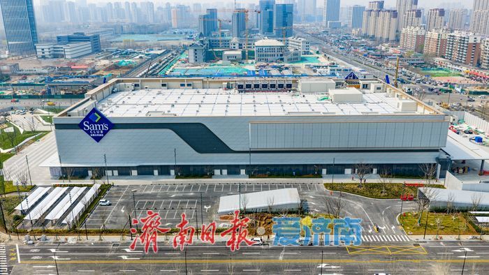 项目强省会｜济南山姆项目提速推进 商业新地标5月亮相