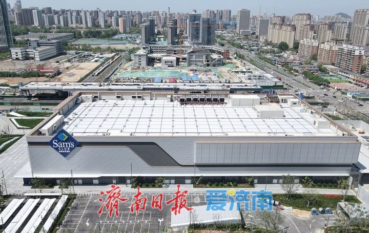 全力冲刺5月开业，山姆会员店济南首店竣工交付