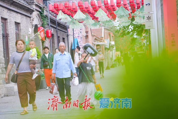 老街焕彩热闹十足 乐享夏日济南味