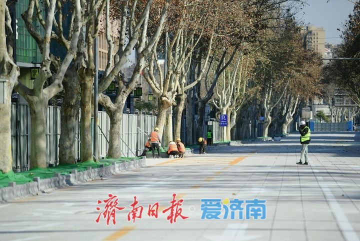 项目强省会｜泉城“金街”首段改造展现新貌，开放通行在即