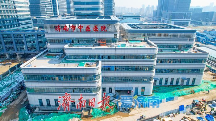 广安门医院济南医院项目进入收尾阶段 打造山东省首个中医类国家区域医疗中心