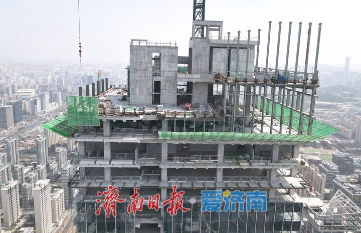 “城”势而起！济南CBD第三高建设进入收官阶段