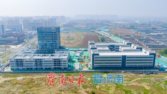 项目强省会｜济南起步区黄河科创中心西区进入收尾阶段 预计2026年6月交付