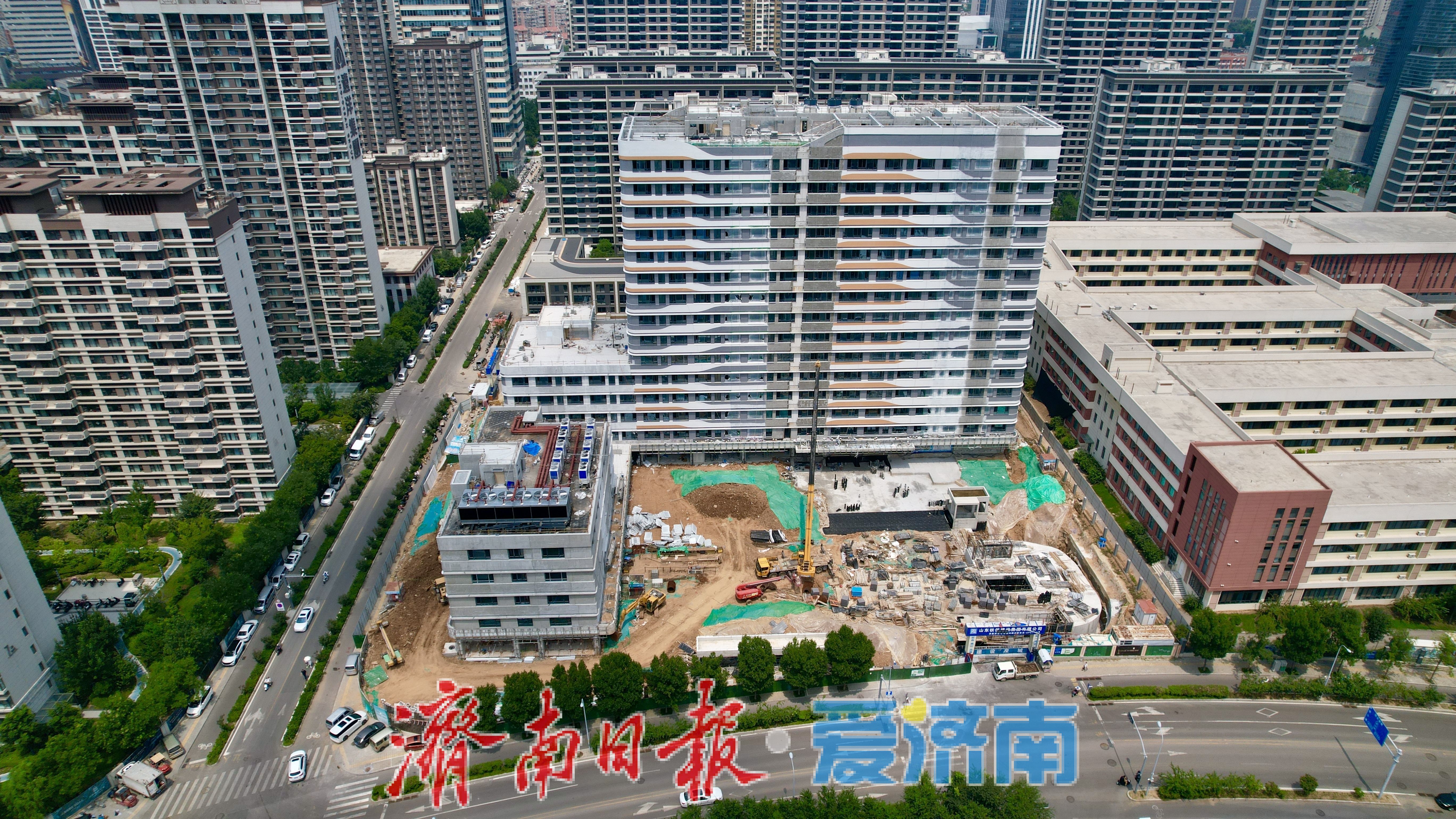 项目强省会｜建设提速提质 筑牢民生底线 济南市社会福利院迁建项目按下建设“快进键”