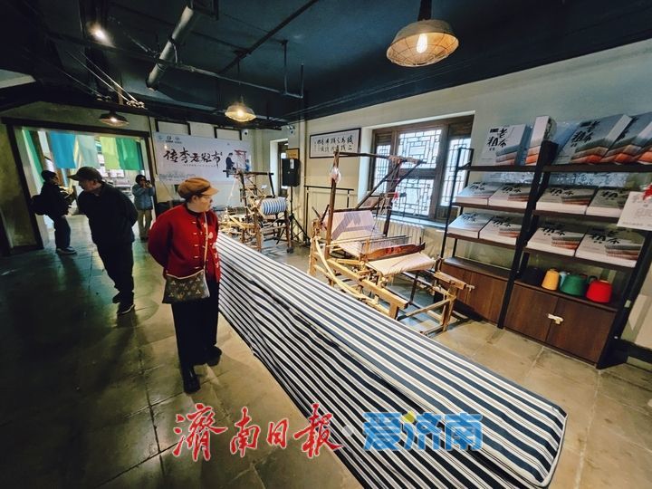 打卡明水古城孟鸿升布坊 儒商非遗织就泉城文旅新景