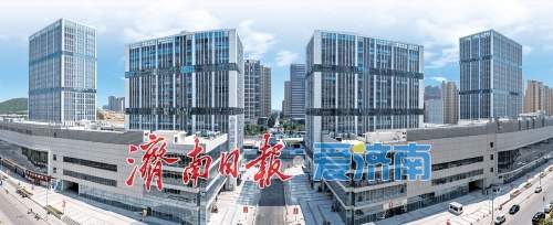 槐荫区：城新产业兴 势起黄河畔