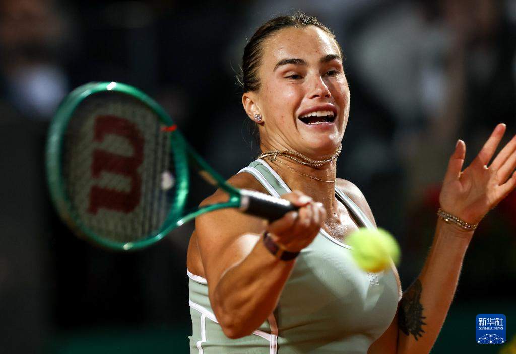 WTA1000罗马站：萨巴伦卡晋级32强